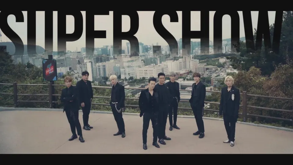 官方中字】SUPER JUNIOR 世界巡演“SUPER SHOW 8 - INFINITE TIME”首尔 