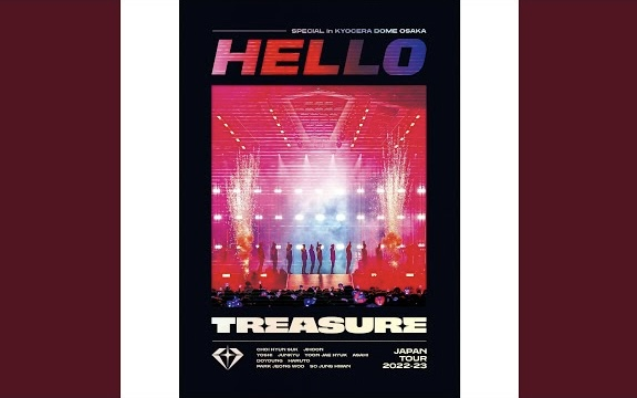 TREASURE JAPAN TOUR 2022-23 ~HELLO~ SPECIAL in KYOCERA DOME OSAKA_