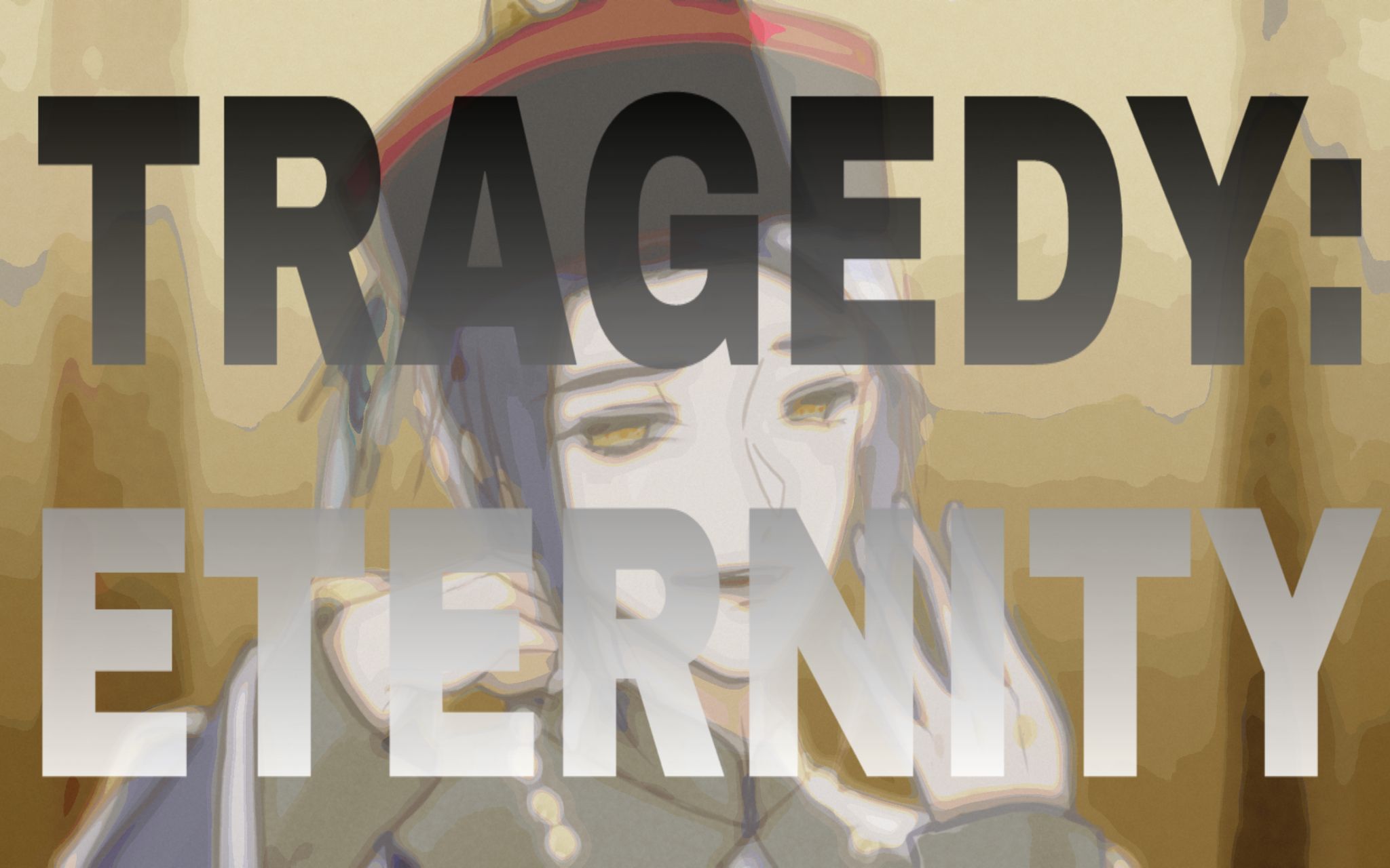 [图]【APH/耀中心/手书预告】TRAGEDY:ETERNITY