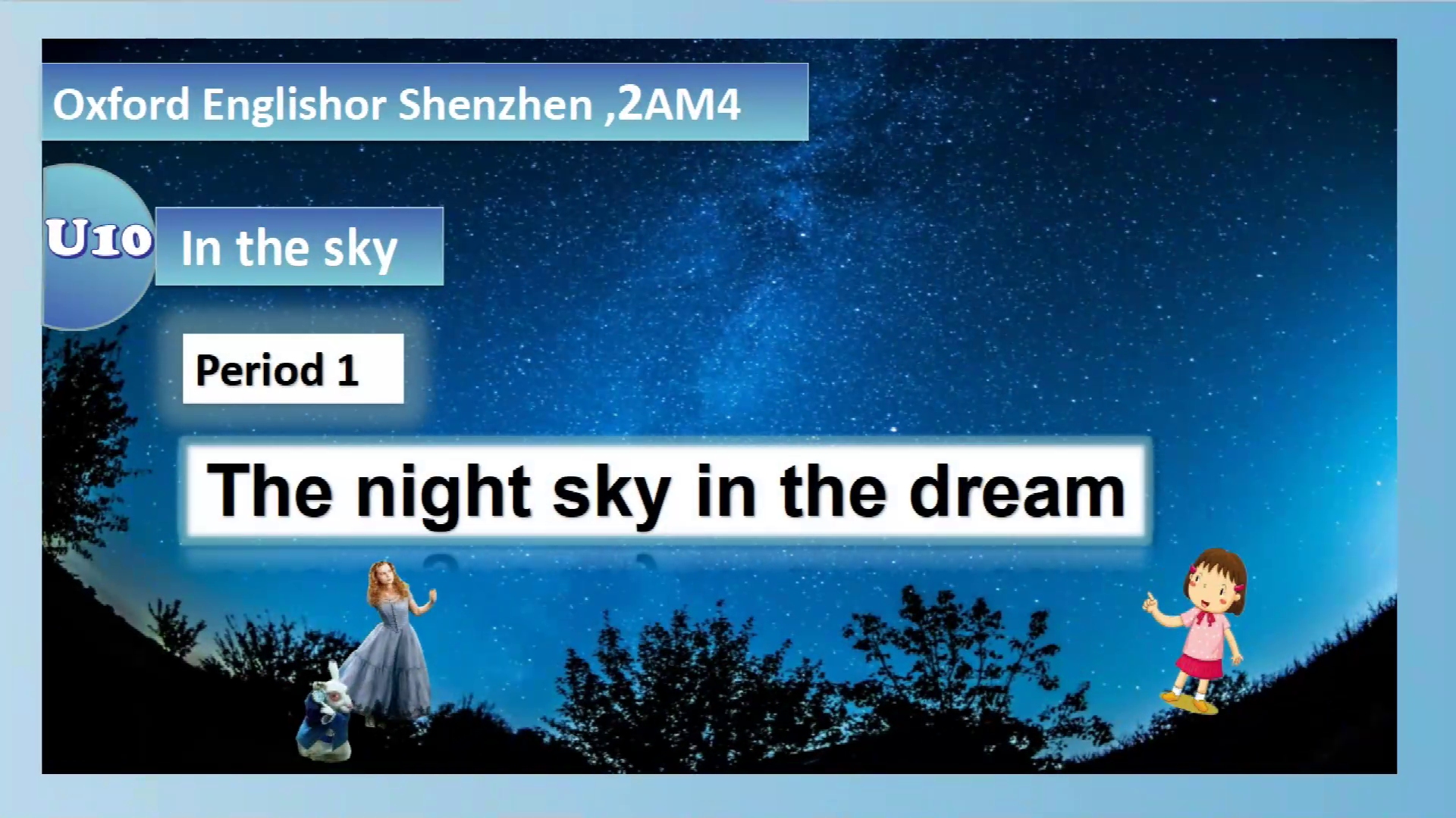 [图]沪教牛津版二上精品课件Unit 10 In the sky Period 1 The night sky in the dream