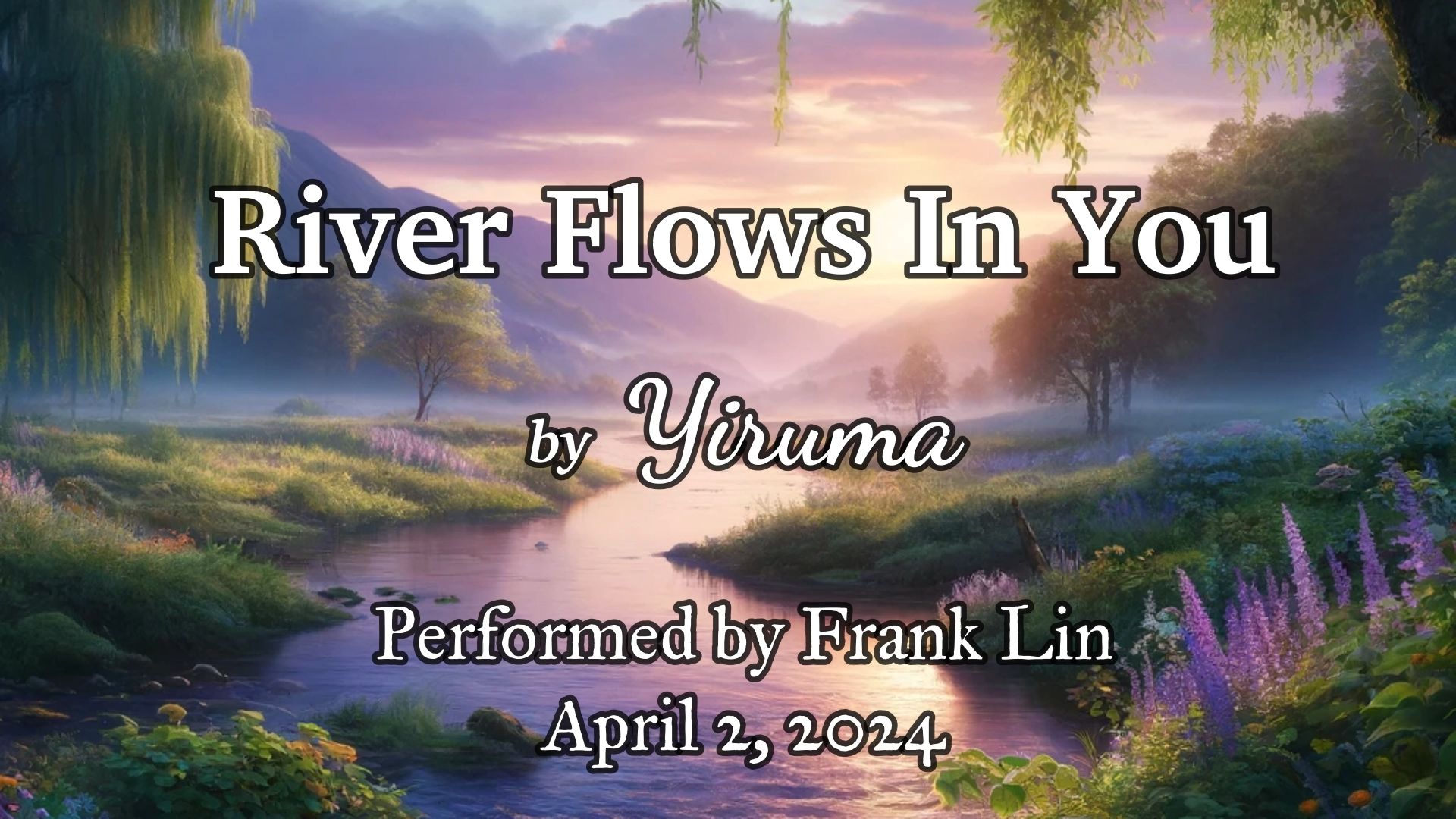 [图]李闰珉: 你的心河 / Yiruma: River Flows In You