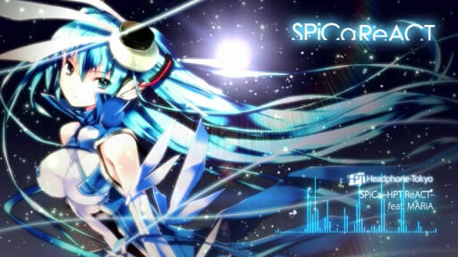 MARiA】SPiCa -HPT ReACT-【Rearrange】_哔哩哔哩_bilibili