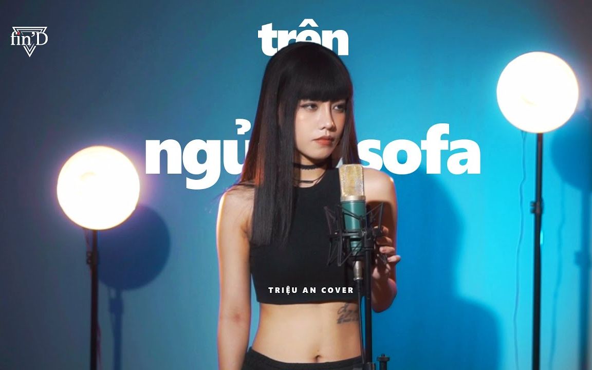 [图]Mashup Ngủ một mình trên sofa (cover) I Triệu An x Fin'D (Prod.)