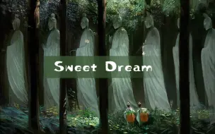 Download Video: ✨ Sweet Dream  ——范媛媛 ✨