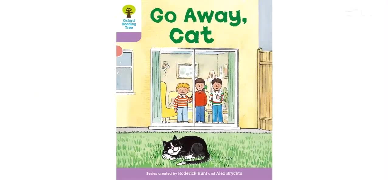 [图]牛津树讲解 1-48 Go Away, Cat - 西瓜视频