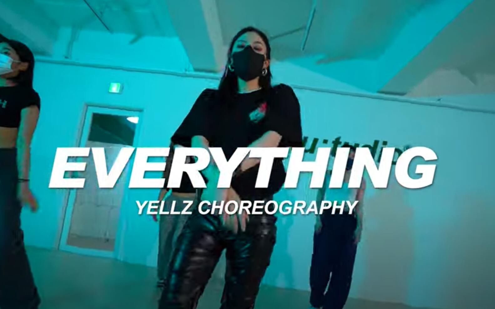 yellz最新编舞way ched - everything_哔哩哔哩_bilibili