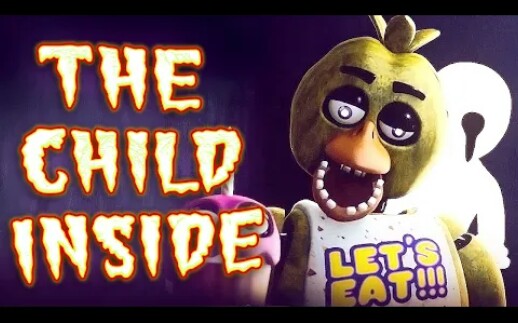 [图]FNAF歌曲 "孩子在里面The Child Inside" (feat. Lunity) [歌词]