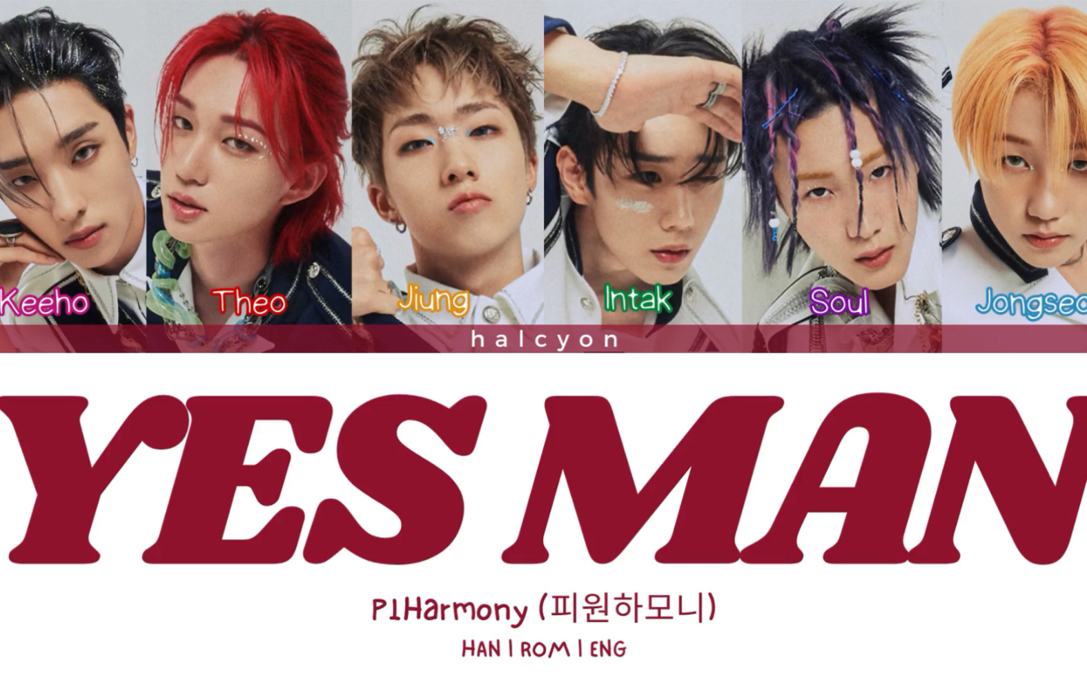 【P1Harmony】Mini4辑收录曲YES MAN歌词版哔哩哔哩bilibili