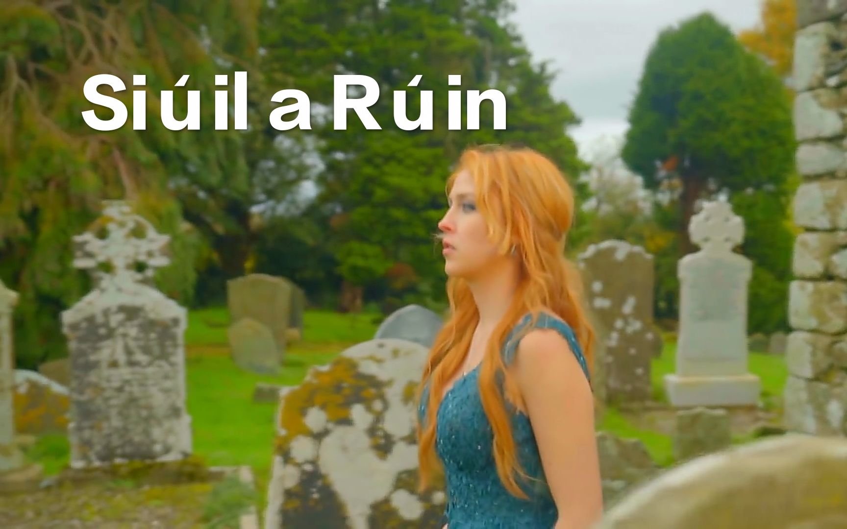 [图]【SIÚIL A RÚIN】唯美爱尔兰民谣 Siúil a Rúin 红发爱尔兰美女翻唱 Cover by Ella Roberts (中英字幕)