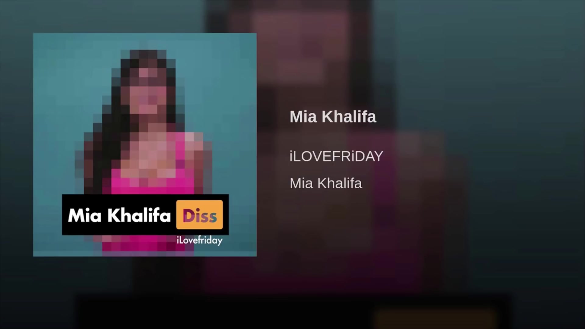 [图]iLOVEFRiDAY - Mia Khalifa (Clean)