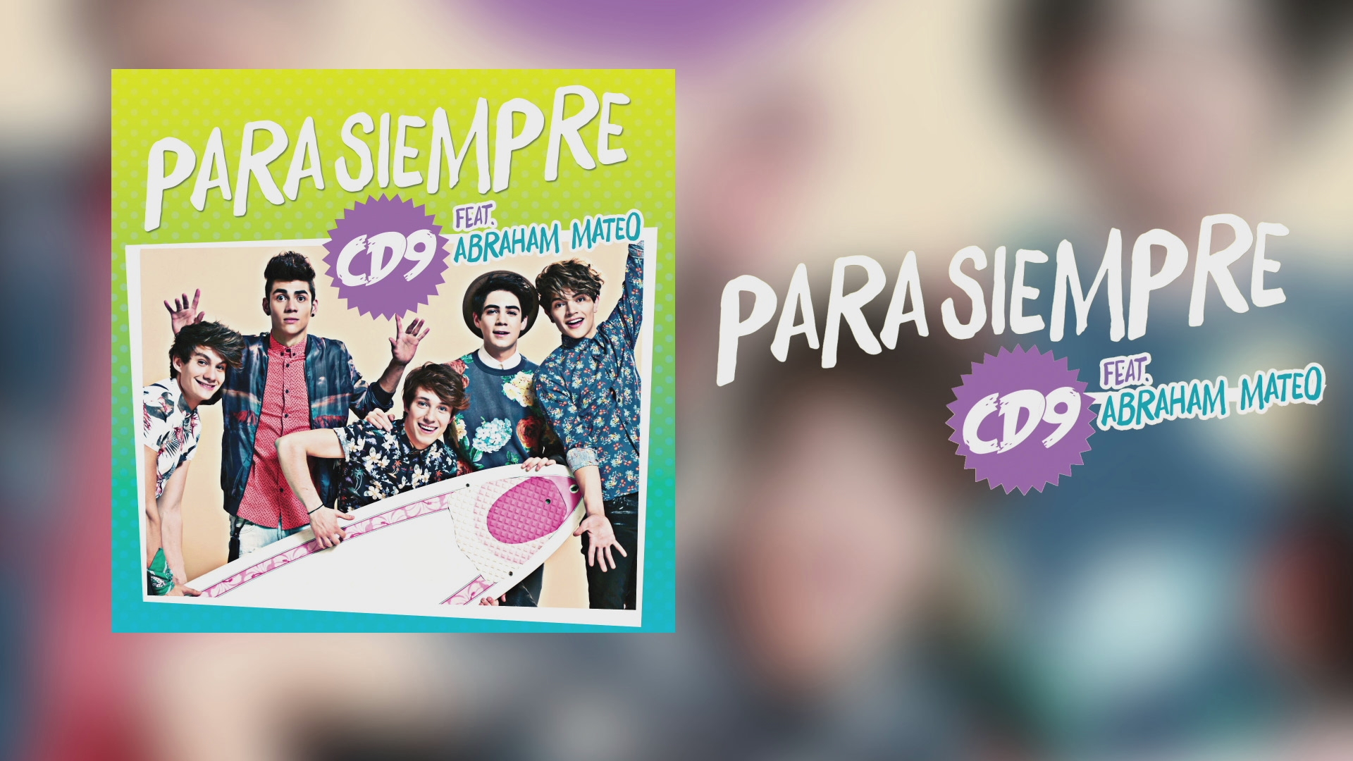 [图]Para Siempre (All the Way [Cover Audio]) - CD9&Abraham Mateo