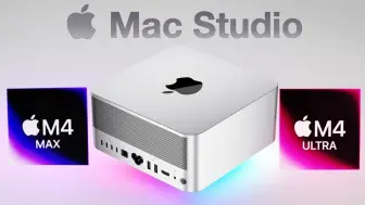 Download Video: M4 ULTRA Mac Studio即将发布，性能爆表