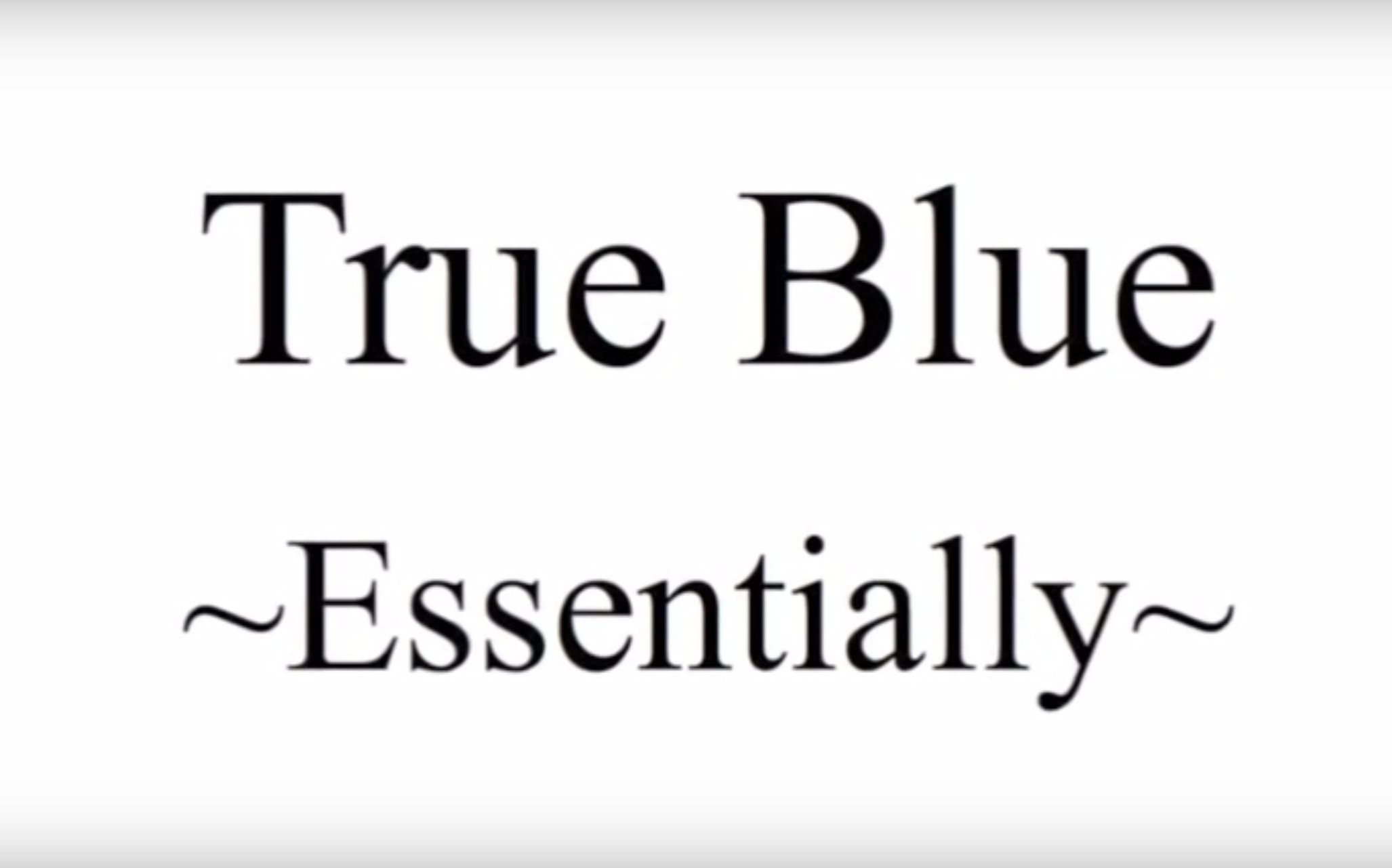 [图]【钢琴】独奏【楽譜】True Blueを割と本気でピアノアレンジしてみた。