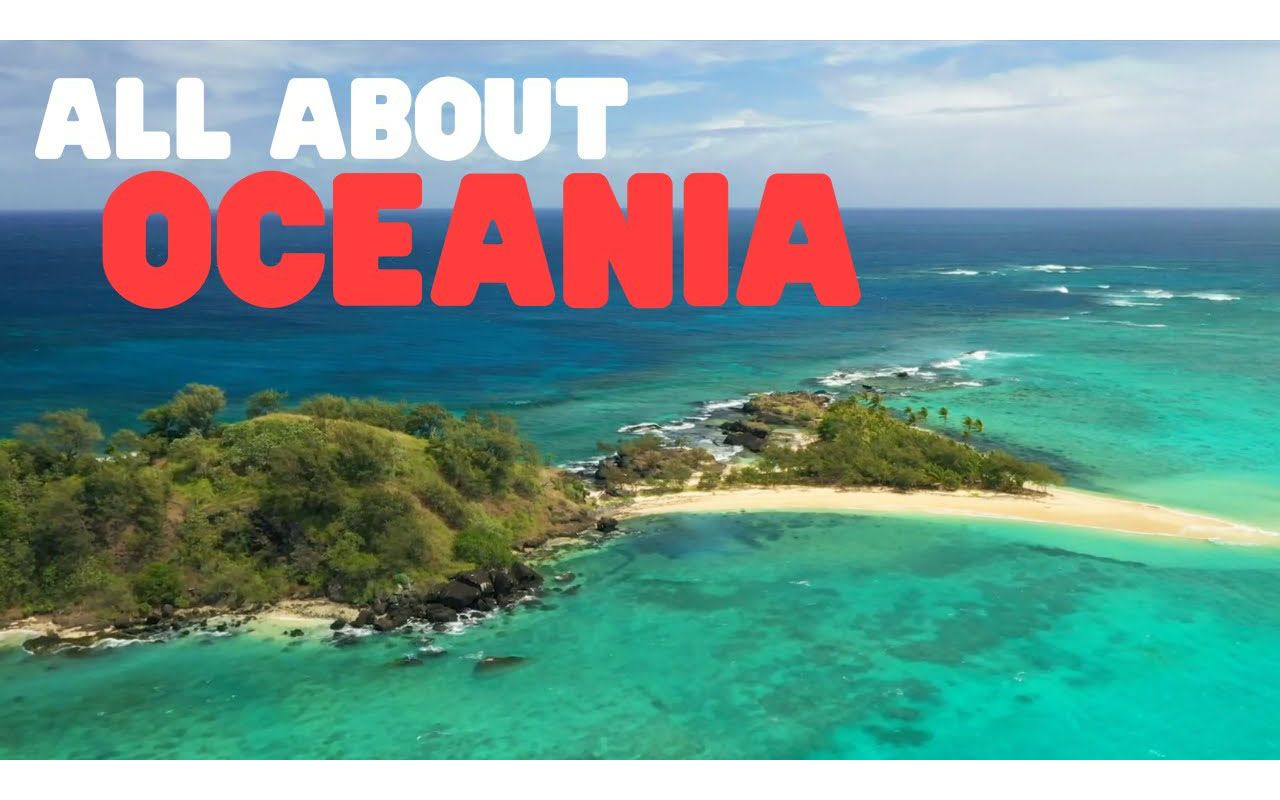 [图]All about Oceania ｜ Learn interesting facts about the countries of Oceania