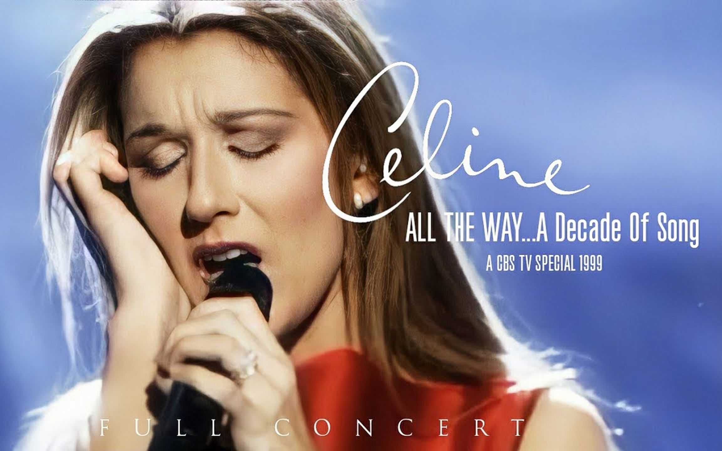 [图]1080P高清 - 席琳迪翁 天长地久 1999电视特辑Céline Dion All The Way A Decade Of Song TV Special