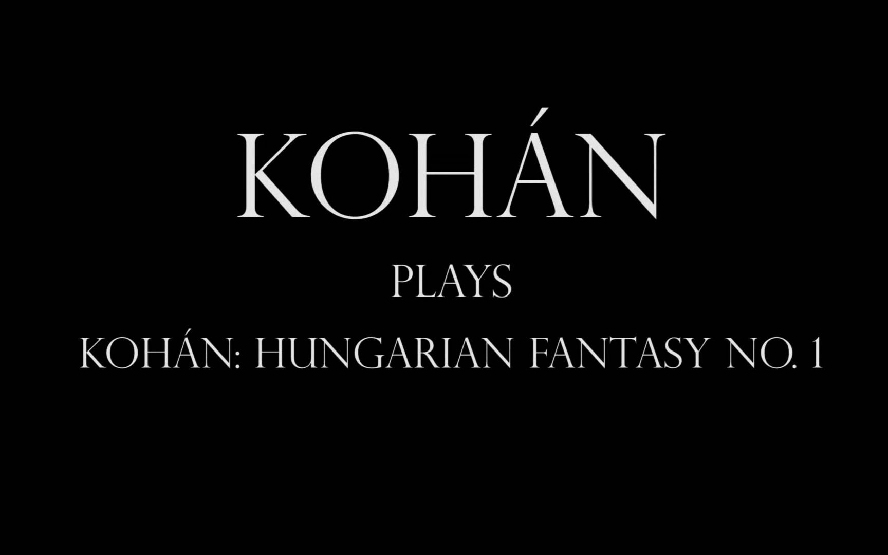 [图]匈牙利幻想曲No.1 Hungarian Fantasy No. 1—István Kohán