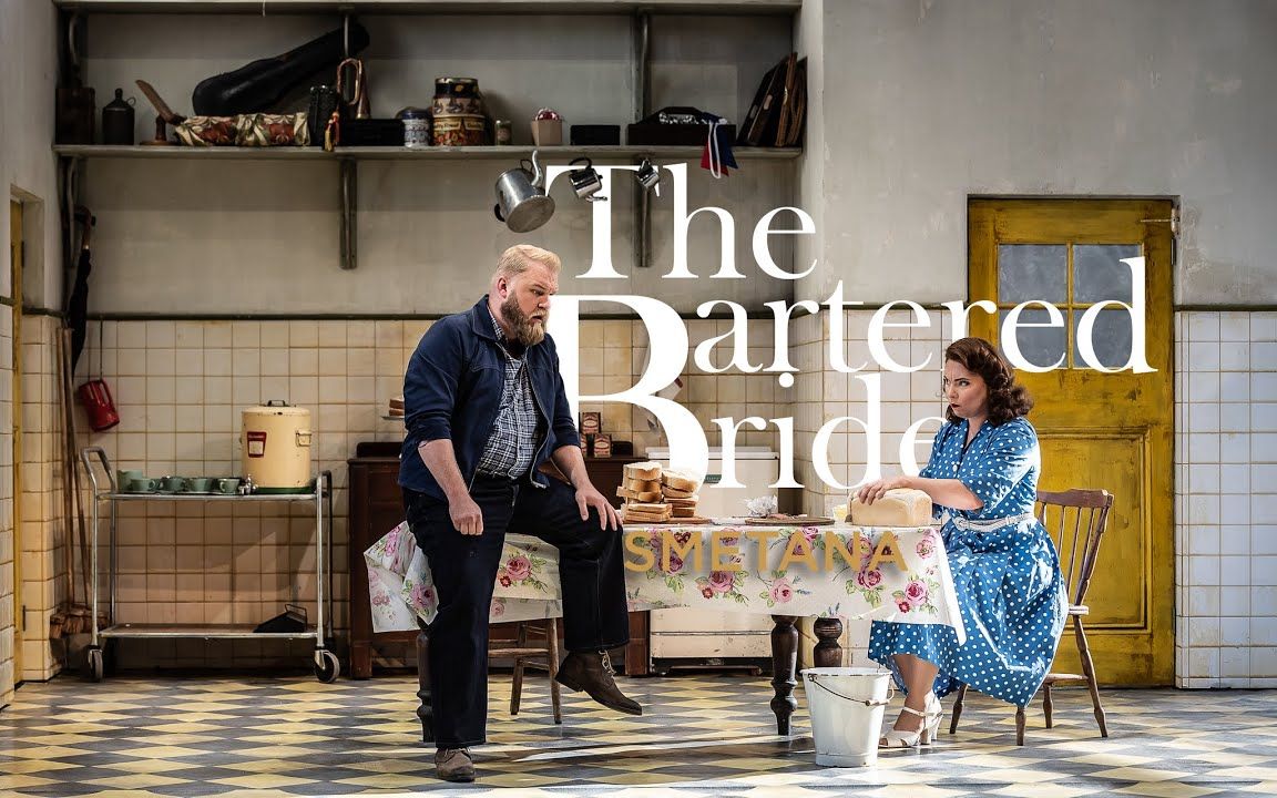 [图]【歌剧】斯美塔那歌剧『被出卖的新娘』The Bartered Bride 加辛顿歌剧院 Garsington Opera