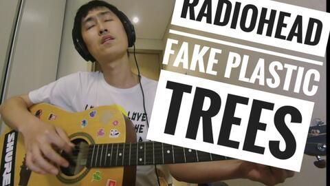 Fake Plastic Trees Guitar Chords