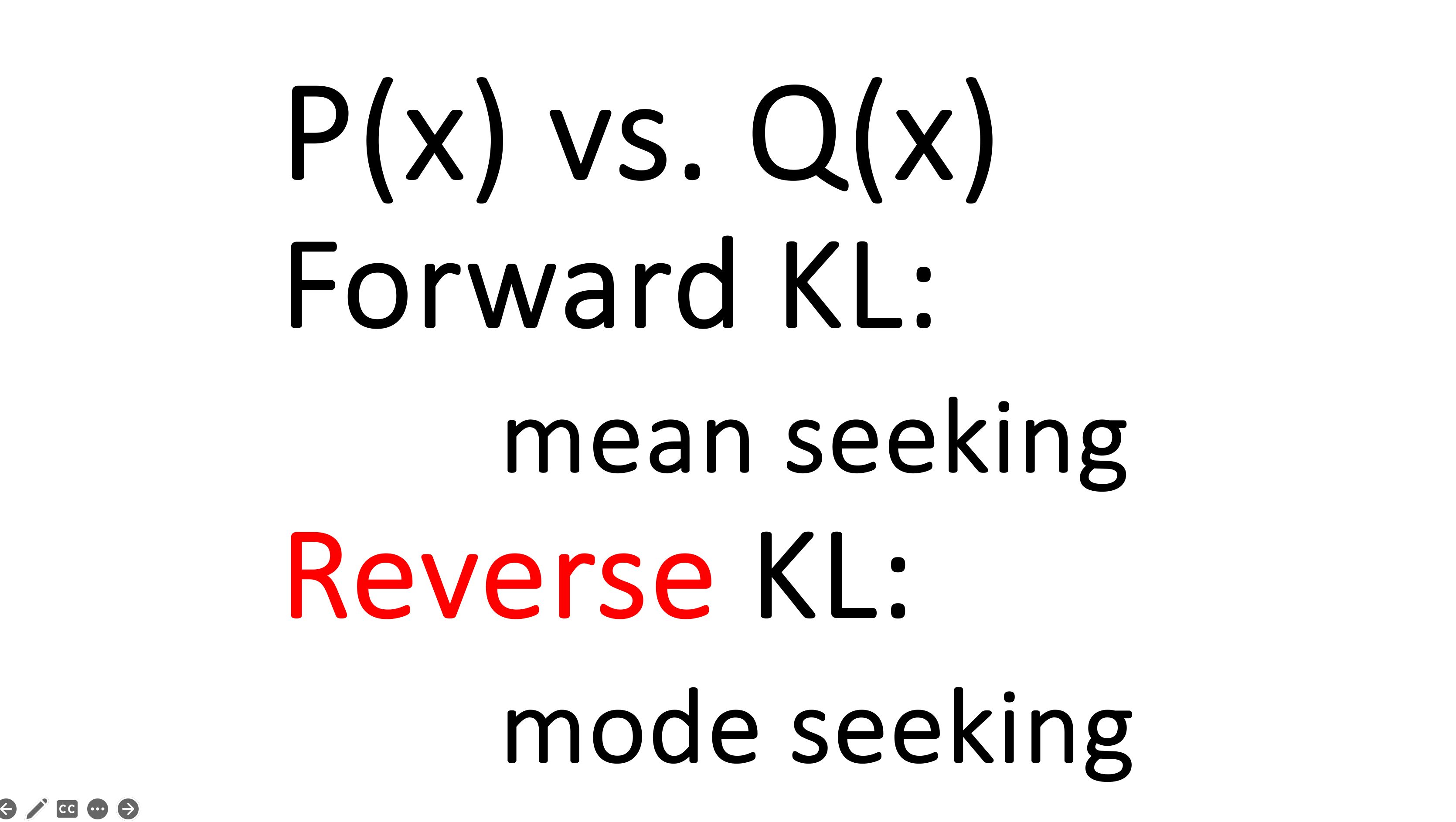 [概率 & 统计] kl 散度(kl div)forward vs. reverse