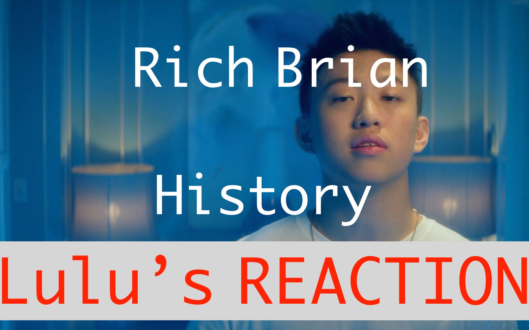 richbrianhistory音乐人reaction一个差点被搞笑事业耽误了的音乐人