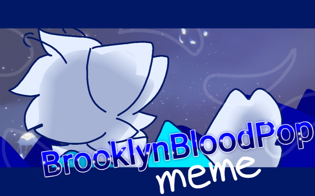 [兽/露玖/meme] ☆BrooklynBloodPop哔哩哔哩bilibili