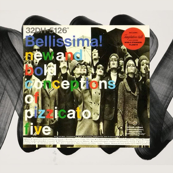 邦楽 Pizzicato Five Bellissima! ep Pizzicato Five – Bellissima! | Releases | Discogs