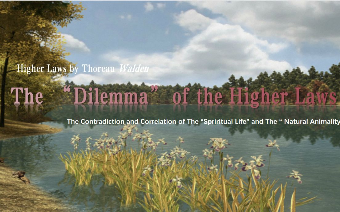 [图]The Dilemma of Higher Laws Walden by Thoreau《瓦尔登湖》