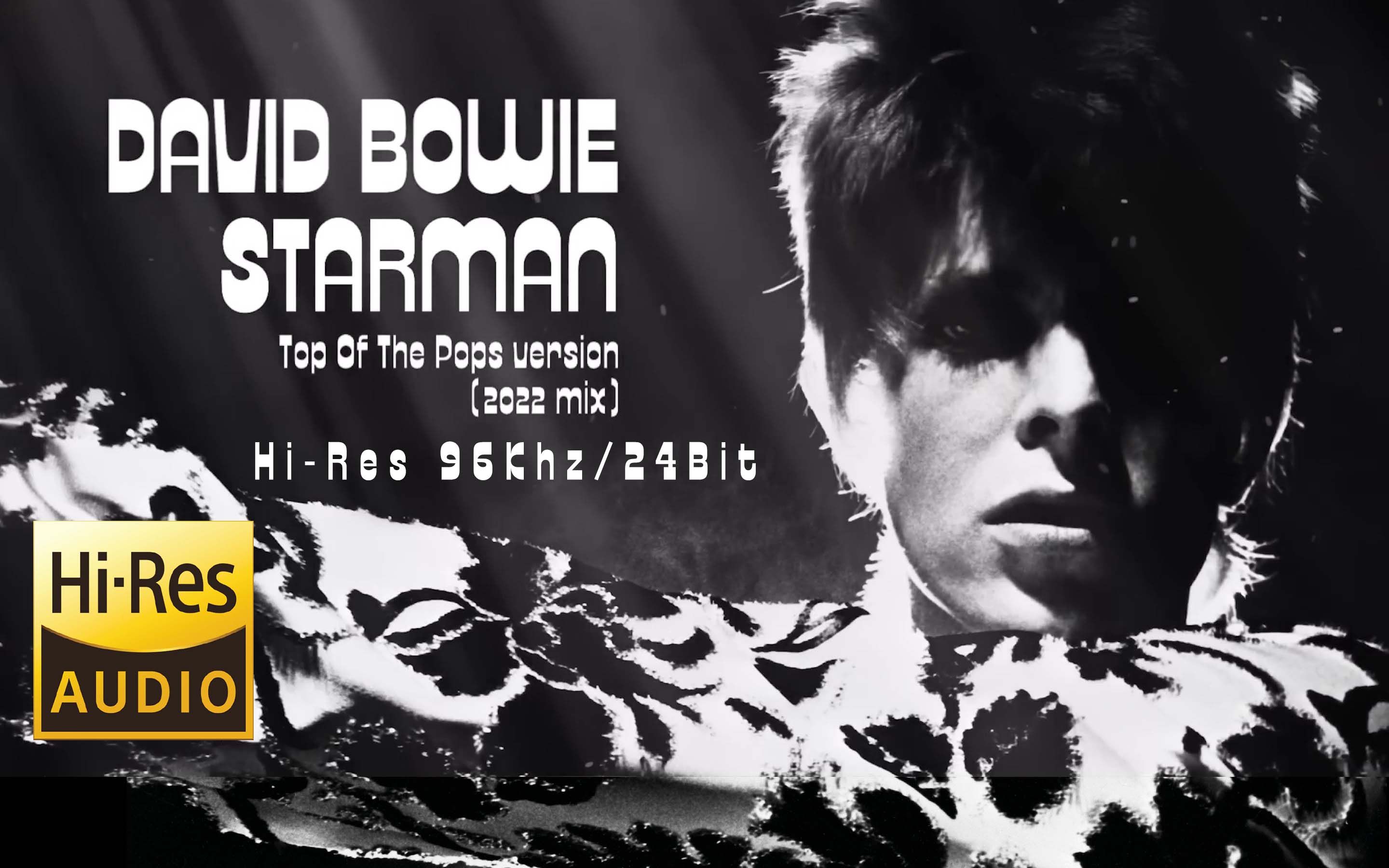 [图]【4K|Hi-Res 96kHz/24bit】David Bowie - Starman (Top of the pops)