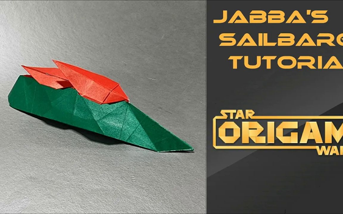 【star wars origami】贾巴的风帆游艇折纸教程jabbas sail barge