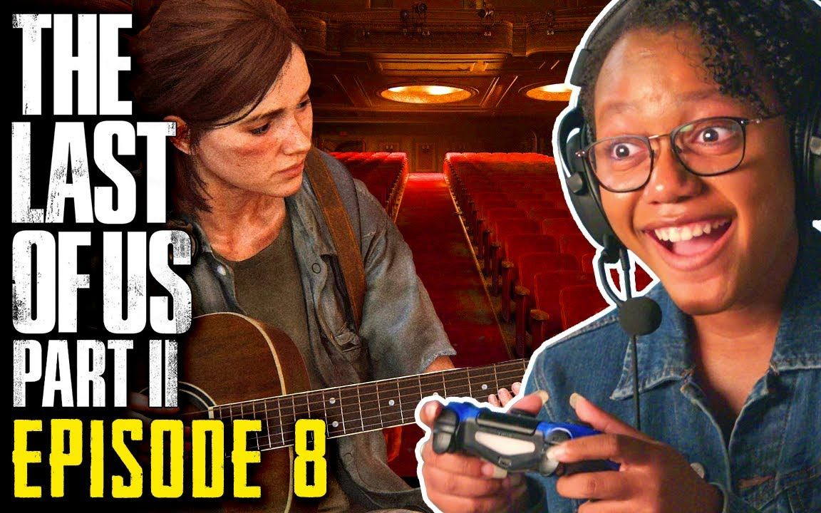 [图]【React】欧美青少年玩最后生还者2的反应 第八期 THE LAST OF US PART II - Episode 8 Flashback Part I