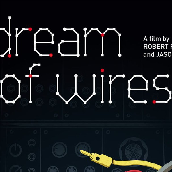 纪录片] I dream of wires (Part II)_哔哩哔哩_bilibili