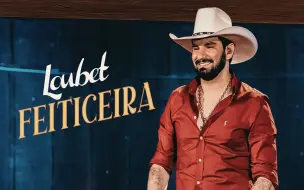 Download Video: 【巴西】Loubet - Feiticeira (DVD Respeita o Agro)