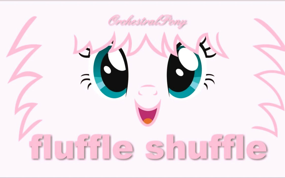 [MLP] 小马同人管弦乐《粉毛毛》(Fluffle Shuffle)哔哩哔哩bilibili