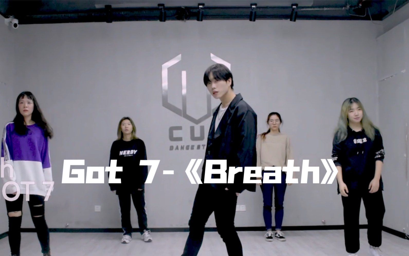 【CUE舞室】“想要飞入云端,呼吸自由空气.”Got 7《Breath》荣洋课堂翻跳哔哩哔哩bilibili