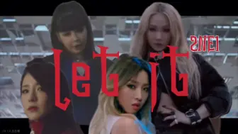 Download Video: 【2NE1】4人版Let it