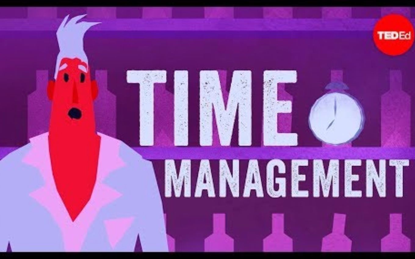 [图]【Ted-ED】如何更有效地进行时间管理 How To Manage Your Time More Effectively