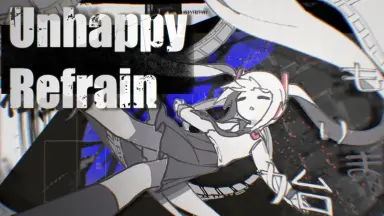 Unhappy refrain-哔哩哔哩_Bilibili
