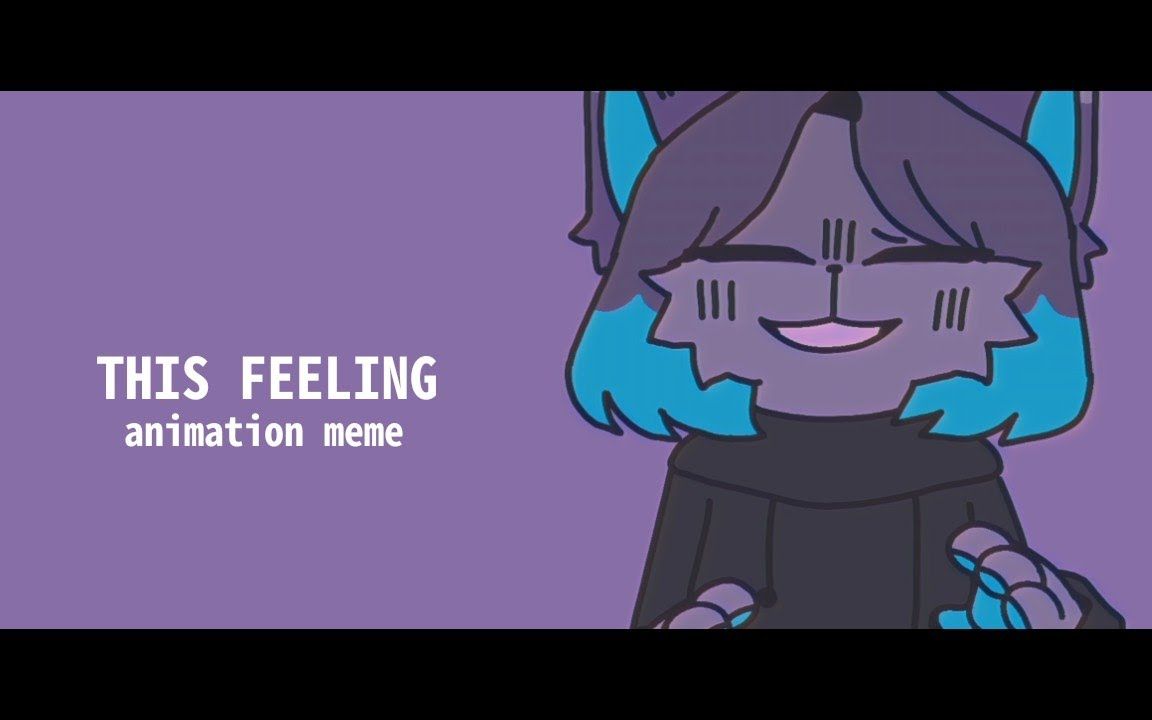 [图]this feeling || animation meme ( ft. inspos and sunshine!💞 // 6k special wHAT)