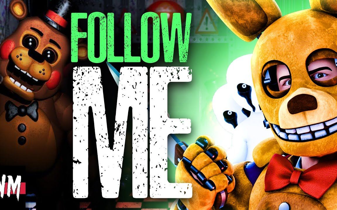 [图][FNAF/SFM] 中文字幕 跟着我 follow me