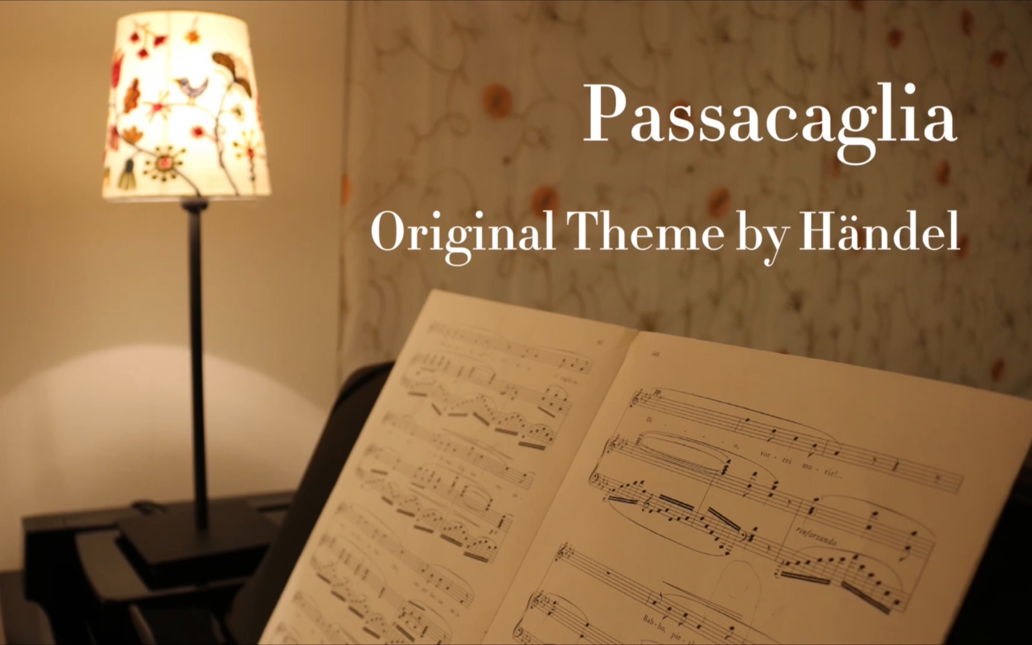 [图]钢琴曲｜Passacaglia 帕萨卡利亚～Original Theme by Händel～