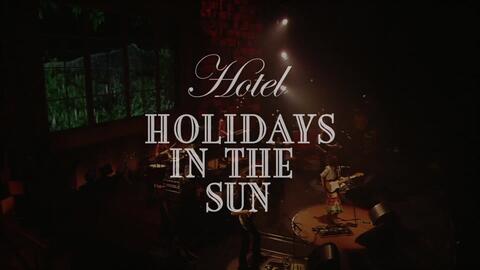 YUI _ HOTEL HOLIDAYS IN THE SUN _ 中文 _ 1080P