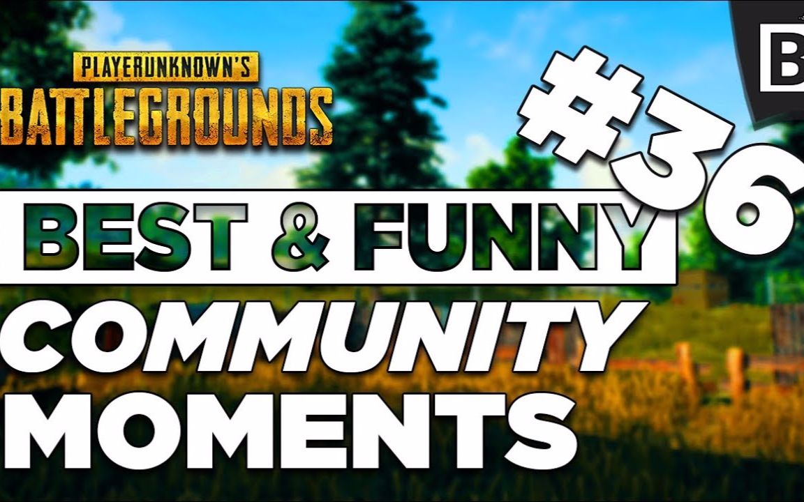 绝地求生大逃杀pubg - best & funny community moments #36