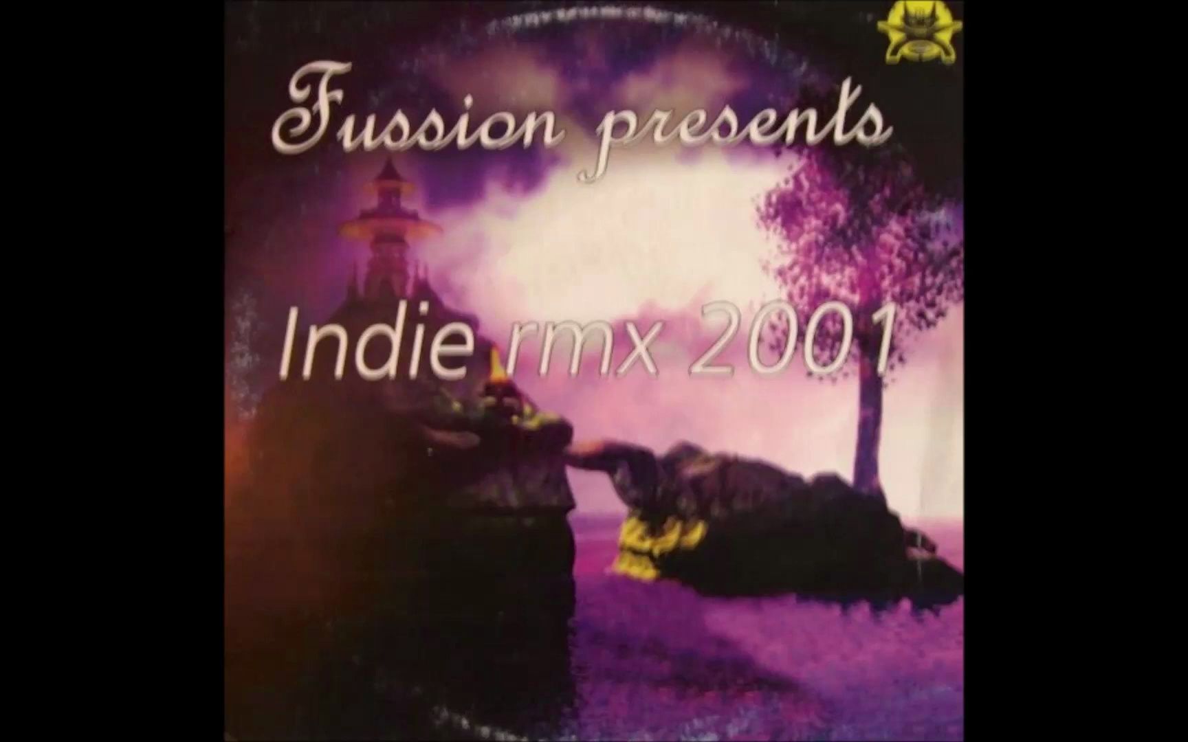 Fussion  indie rmx 2001 (Makina 2001)哔哩哔哩bilibili