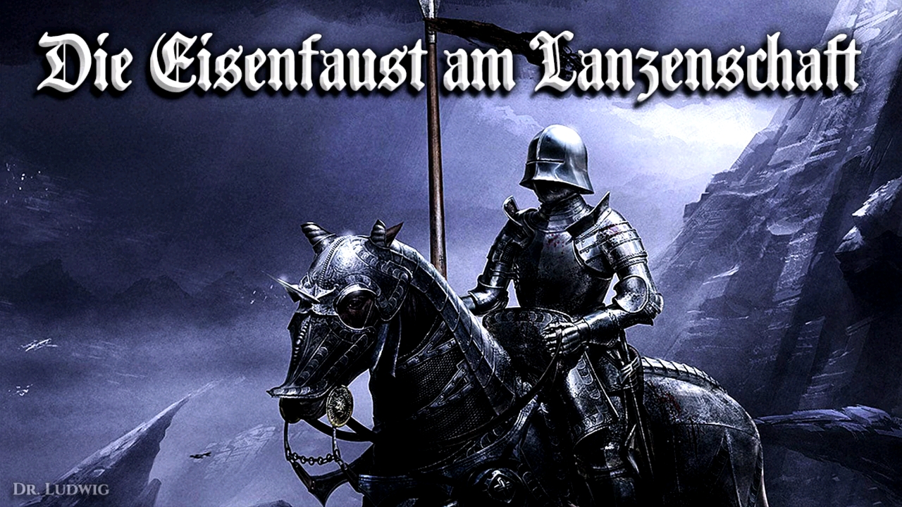 [图]Die Eisenfaust am Lanzenschaft ✠ [德国骑士风格的歌曲][+英文翻译]