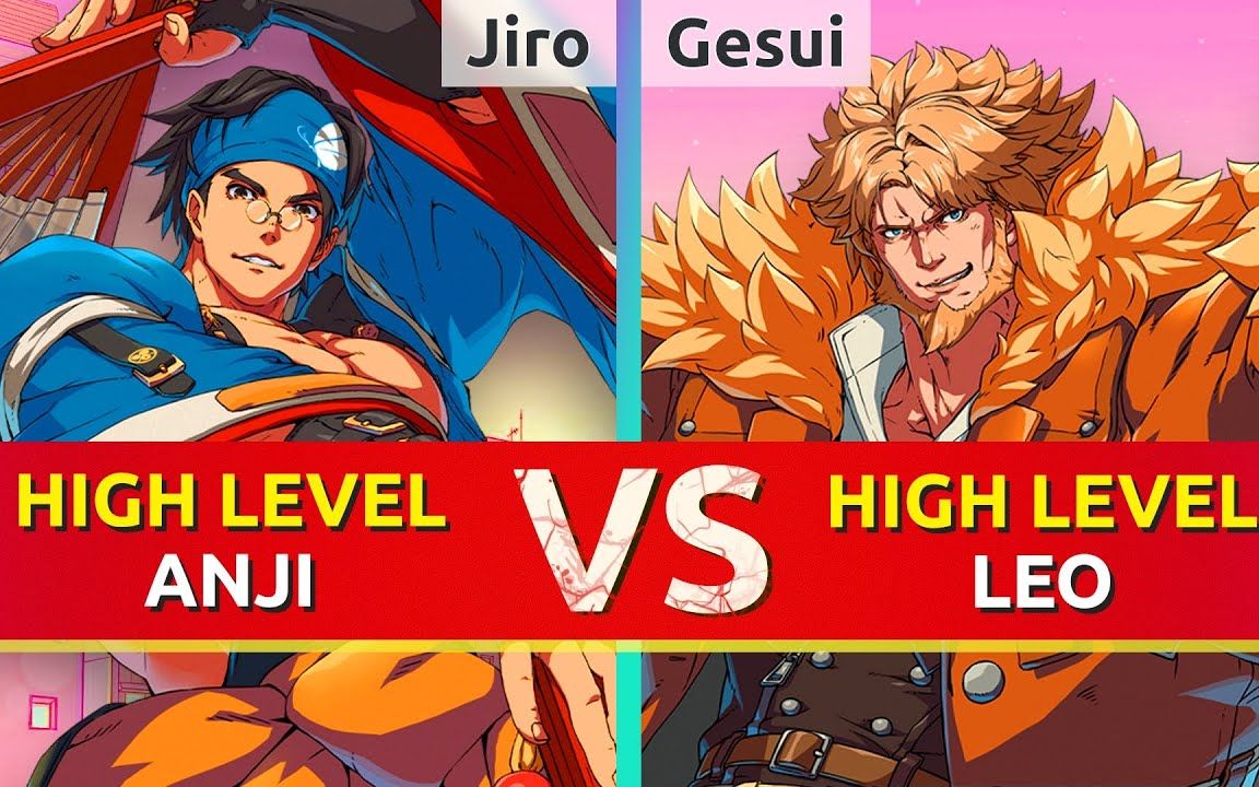 GGST ⛔Jiro(Anji) vs 下水(Leo)⚙️ 8月2日游戏集锦