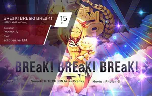 Download Video: [Phigros自制谱] BREaK! BREaK! BREaK! IN Lv.15