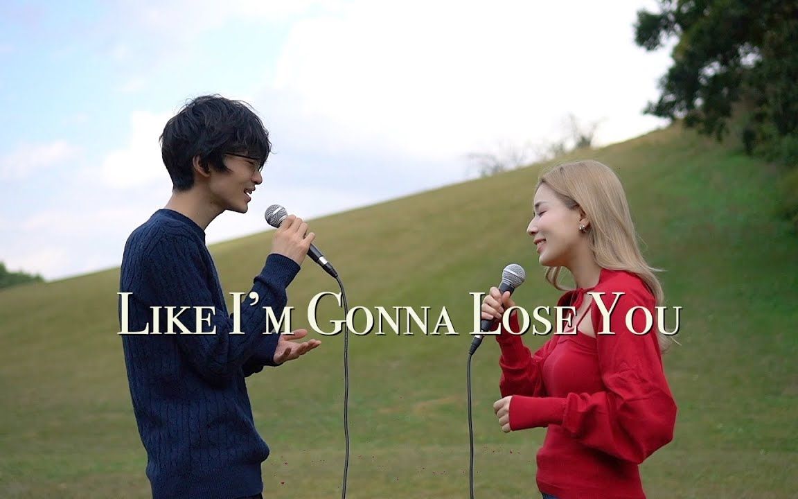 [图]【はまたく × Kaho】Like I'm Gonna Lose You