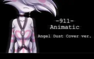 Télécharger la video: [ANIMATIC] '911' ( Angel Dust Cover  Ver.) / ( ENG & ITA SUBS )