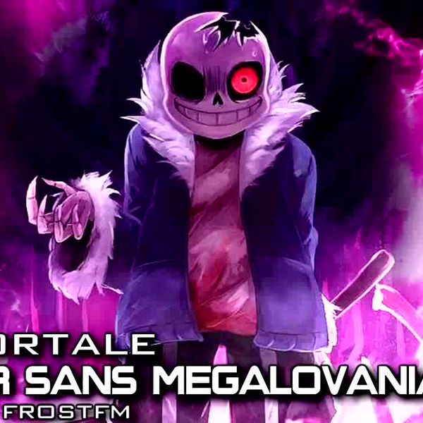 Horrortale Sans Megalovania - Frostfm