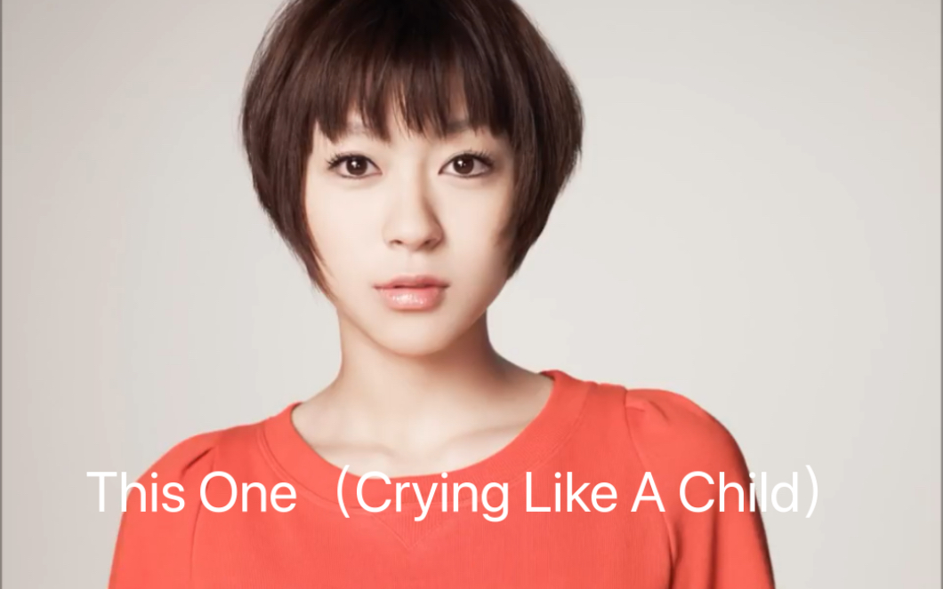 [图]This One（Crying Like A Child）宇多田ヒカル（英文&日语歌词）